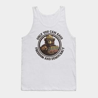 Only You Can Save Democracy Tank Top